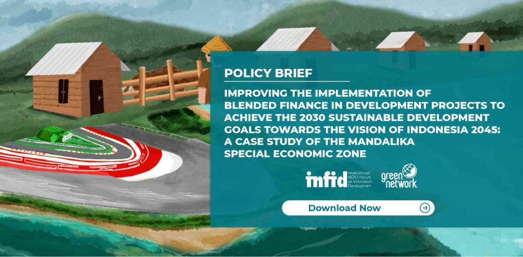 The cover of policy brief by INFID on Blended Finance Implementation in Mandalika Special Economic Zone development Project.